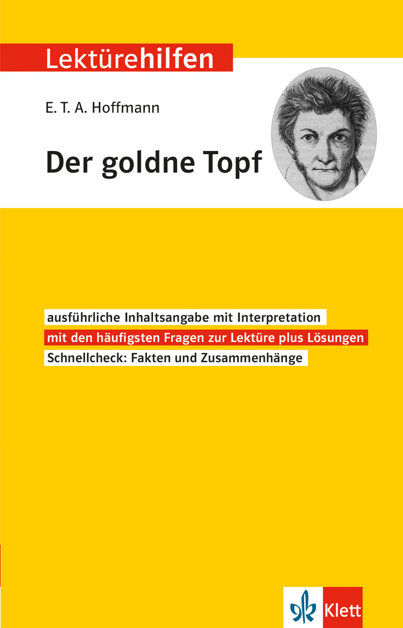 Klett Lektürehilfen E.T.A. Hoffmann, Der goldne Topf