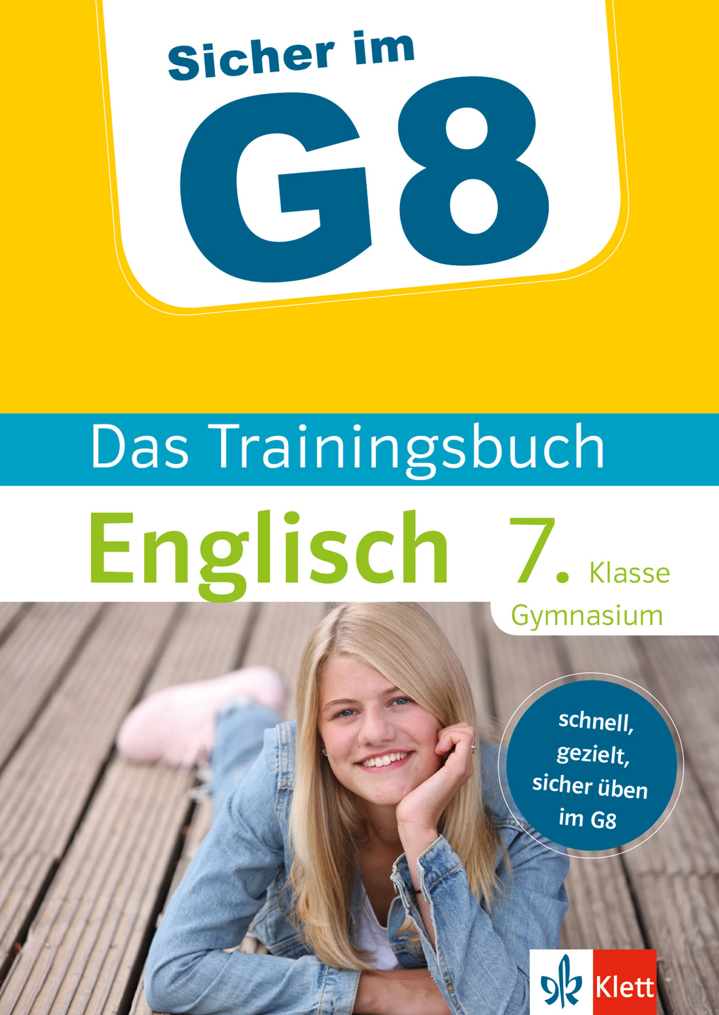 Klett Sicher im G8 Das Trainingsbuch Englisch 7. Klasse Gymnasium