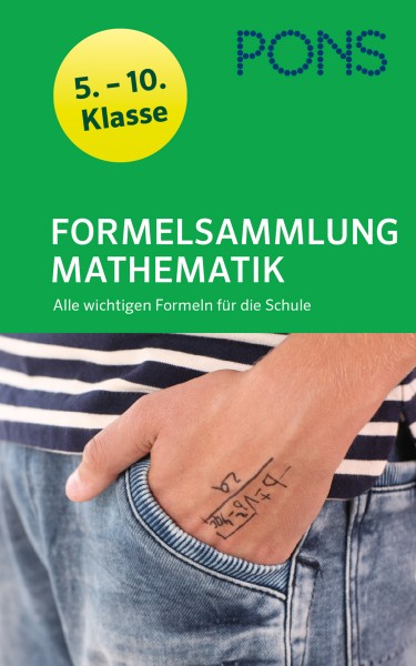 PONS Formelsammlung Mathematik 5.-10. Klasse